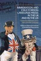 Product cover for Immigration and Exile Foreign-Language Press in the UK and in the US