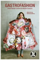 Product cover for Gastrofashion from Haute Cuisine to Haute Couture