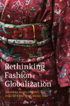 Product cover for Rethinking Fashion Globalization