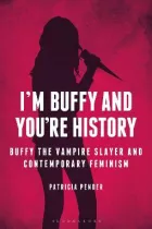 Product cover for I&#039;m Buffy and You&#039;re History