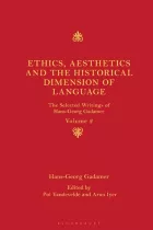 Product cover for Ethics, Aesthetics and the Historical Dimension of Language