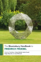 Product cover for The Bloomsbury Handbook to Friedrich Froebel