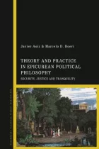 Product cover for Theory and Practice in Epicurean Political Philosophy
