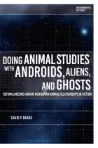 Product cover for Doing Animal Studies with Androids, Aliens, and Ghosts
