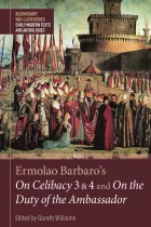 Product cover for Ermolao Barbaro's On Celibacy 3 and 4 and On the Duty of the Ambassador
