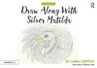 Product cover for Draw Along With Silver Matilda