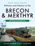Product cover for Railways and Industry on the Brecon &amp; Merthyr