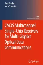 Product cover for CMOS Multichannel Single-Chip Receivers for Multi-Gigabit Optical Data Communications