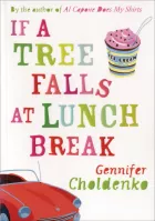 Product cover for If A Tree Falls At Lunch Break