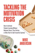 Product cover for Tackling the Motivation Crisis