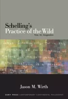 Product cover for Schelling's Practice of the Wild