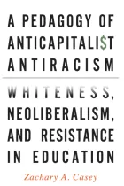 Product cover for A Pedagogy of Anticapitalist Antiracism