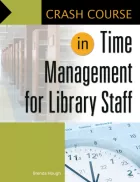 Product cover for Crash Course in Time Management for Library Staff