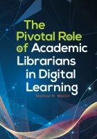 Product cover for Pivotal Role of Academic Librarians in Digital Learning