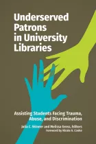 Product cover for Underserved Patrons in University Libraries