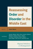Product cover for Reassessing Order and Disorder in the Middle East