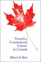 Product cover for Towards a Constitutional Charter for Canada