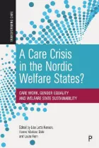 Product cover for Care Crisis in the Nordic Welfare States?