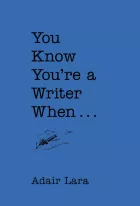 Product cover for You Know You're a Writer When . . .