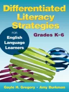 Product cover for Differentiated Literacy Strategies for English Language Learners, Grades K–6