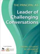 Product cover for The Principal as Leader of Challenging Conversations