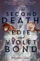 Product cover for The Second Death of Edie and Violet Bond