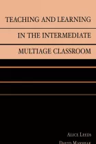 Product cover for Teaching and Learning in the Intermediate Multiage Classroom