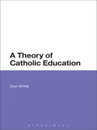 Product cover for A Theory of Catholic Education