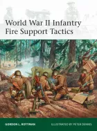Product cover for World War II Infantry Fire Support Tactics