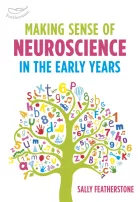 Product cover for Making Sense of Neuroscience in the Early Years