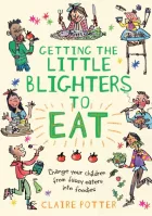 Product cover for Getting the Little Blighters to Eat