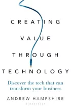 Product cover for Creating Value Through Technology