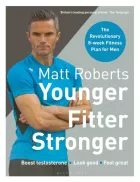 Product cover for Matt Roberts' Younger, Fitter, Stronger