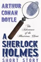 Product cover for The Adventure of the Illustrious Client - A Sherlock Holmes Short Story