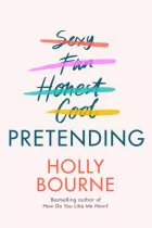 Product cover for  The brilliant new adult novel from Holly Bourne. Why be yourself wh