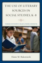 Product cover for The Use of Literary Sources in Social Studies, K-8
