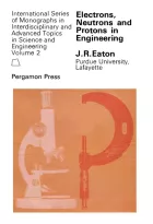 Product cover for Electrons, Neutrons and Protons in Engineering