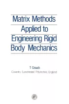 Product cover for Matrix Methods Applied to Engineering Rigid Body Mechanics