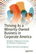 Product cover for Thriving As a Minority-Owned Business in Corporate America