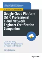 Product cover for Google Cloud Platform (GCP) Professional Cloud Network Engineer Certification Companion