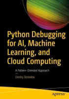 Product cover for Python Debugging for AI, Machine Learning, and Cloud Computing