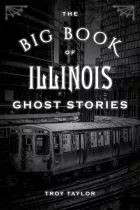 Product cover for Big Book of Illinois Ghost Stories