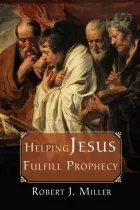 Product cover for Helping Jesus Fulfill Prophecy