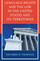 Product cover for Language Rights and the Law in the United States and Its Territories