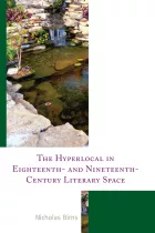 Product cover for The Hyperlocal in Eighteenth- and Nineteenth-Century Literary Space