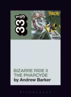 Product cover for The Pharcyde&#039;s Bizarre Ride II the Pharcyde