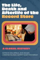 Product cover for The Life, Death, and Afterlife of the Record Store