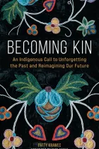 Product cover for  An Indigenous Call to Unforgetting the Past and Reimagining Our Future