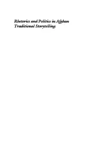 Product cover for Rhetorics and Politics in Afghan Traditional Storytelling