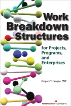 Product cover for Work Breakdown Structures for Projects, Programs, and Enterprises